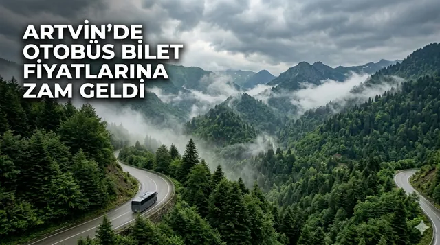 Artvin Otobüs Bilet Fiyatları 2026